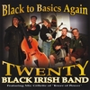 Black Irish Band: Twenty