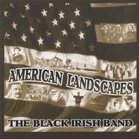 black irish band : American Landscapes