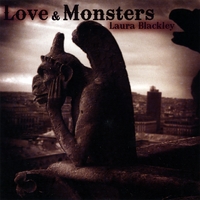 Laura Blackley : Love & Monsters