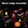 BLACK LODGE ENSEMBLE: Black Lodge Ensemble