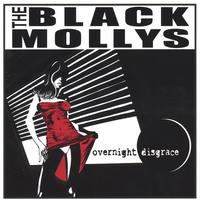 THE BLACK MOLLYS: Overnight Disgrace