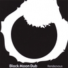 BLACK MOON DUB: Rendezvous