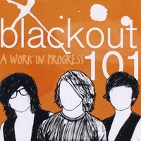 BLACKOUT 101: A work in progress