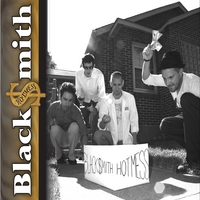 BLACK$MITH: Hot Mess