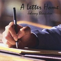 Johnny Blackston : A Letter Home