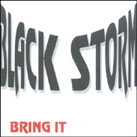 BLACK STORM: Bring It