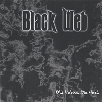 Black Web : Old Habits Die hard