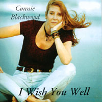 Connie Blackwood : I Wish You Well