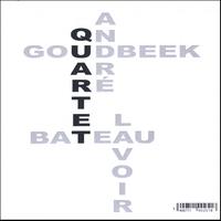 BATEAU LAVOIR & ANDRÉ GOUDBEEK: Quartet