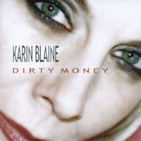 Karin Blaine : Dirty Money