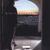 BLAIR HANSEN: Smile