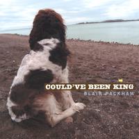 BLAIR PACKHAM: Could've Been King