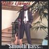 BLAKE GAINES: Smooth BASSics