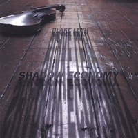 Blake Leyh : Shadow Economy