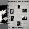 BLAKE 'N' BLUE: Burning in F and G - No Cover + Bonus Track