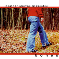 HEATHER SHAYNE BLAKESLEE: Bones