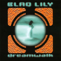 BLAQ LILY: Dream Walk