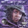 BLAYZE: Bringin Da Heat