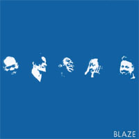 BLAZE: Say What Now?