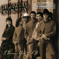 Blazing Country featuring The Lybarger Family : I Know You Feel It