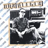 DAN BLEGEN: Clutter and Space