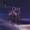 BLEUCATZ: The Blue Report