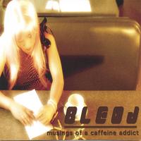 Bleud : Musings of a Caffeine Addict