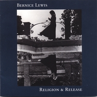 BERNICE LEWIS: Religion & Release