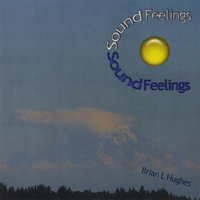 Brian L Hughes : Sound Feelings