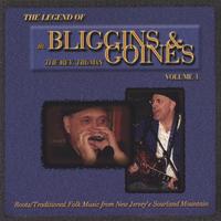 REV. TRUMAN GOINES & JR. BLIGGINS: The Legend of Bliggins & Goines, Vol. 1