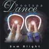 SAM BLIGHT: The Footspa Dance