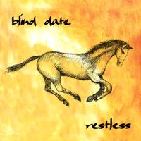 Blind Date : Restless
