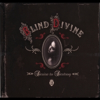 BLIND DIVINE: Desire To Destroy