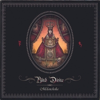 Blind Divine : Melancholia