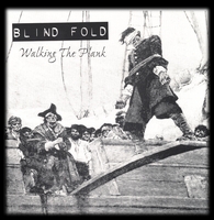 Blind Fold : Walking the Plank