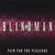 BLINDMAN: PAIN FOR THE PLEASURE