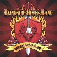 Blindside Blues Band : Keepers of the Flame