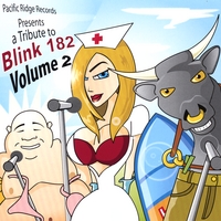 A Tribute to Blink 182 Vol.2 : Pacific Ridge Records Heroes of Pop Punk