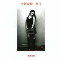 MEREDITH BLIS: Fearless