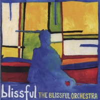 The Blissful Orchestra : Blissful