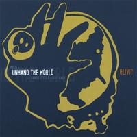 BLIVIT: Unhand the World