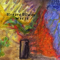 Richard Bliwas : Was Is