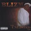 BLIZM: The Unlisted LP