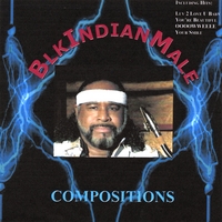 Blkindianmale : Compositions