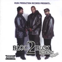 Bloc 2 Blok Riderz : Vol. 2
