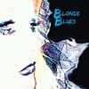Blonde Blues: Envision Nu Blues