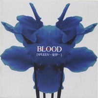 BLOOD: SPLEEN~despair~