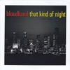 Bloodband: That Kind of Night
