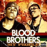 The Blood Brothers : My People