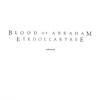 BLOOD OF ABRAHAM: Eyedollartree